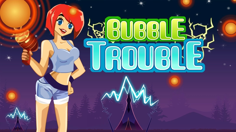 Bubble Trouble